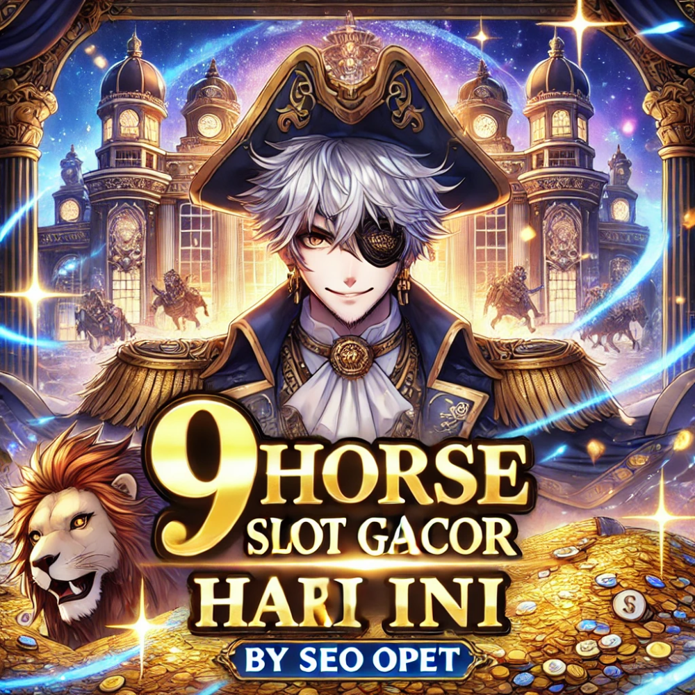 9HORSE adalah situs game online terpercaya dengan scatter hitam. Nikmati permainan seru, peluang menang besar dan layanan 24 jam nonstop.            